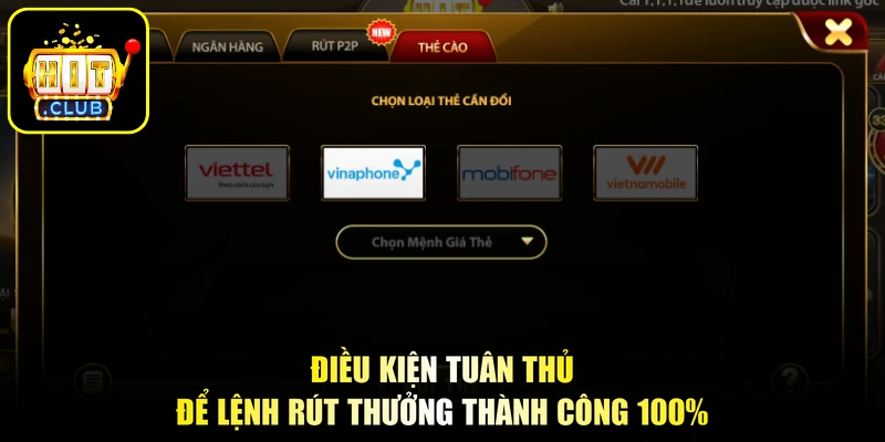Điều kiện tuân thủ để lệnh rút thưởng thành công 100%