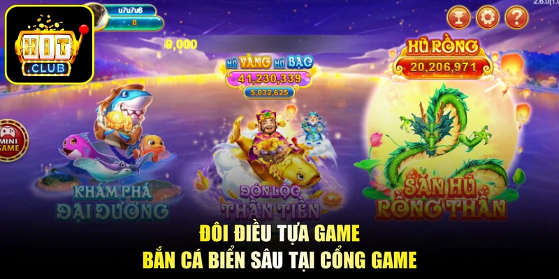 Đôi điều tựa game bắn cá biển sâu tại cổng game