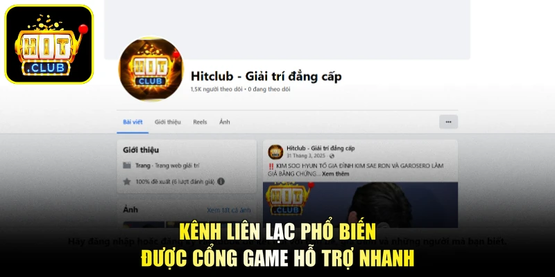 Kênh liên lạc phổ biến được cổng game hỗ trợ nhanh