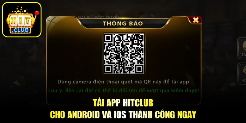Tải app HITCLUB cho Android và iOS thành công ngay